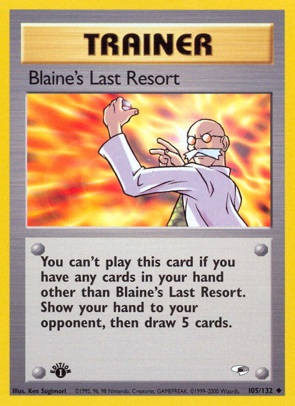 Blaine's Last Resort (105/132) [Gym Heroes 1st Edition] | Chromatic Games