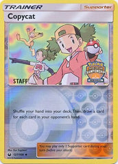 Copycat (127/168) (Regional Championship Promo Staff) [Sun & Moon: Celestial Storm] | Chromatic Games