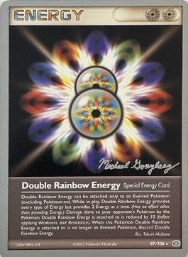 Double Rainbow Energy (87/106) (King of the West - Michael Gonzalez) [World Championships 2005] | Chromatic Games