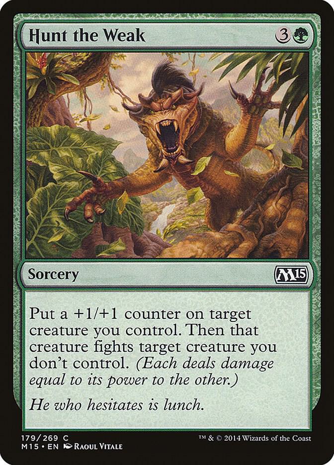 Hunt the Weak 179/269 (Magic 2015 (M15))  | Chromatic Games