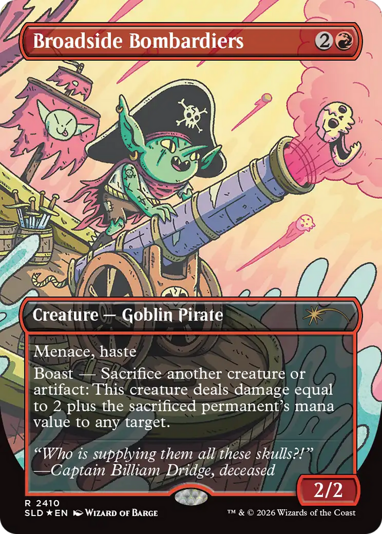 Broadside Bombardiers [Secret Lair Drop Series] | Chromatic Games