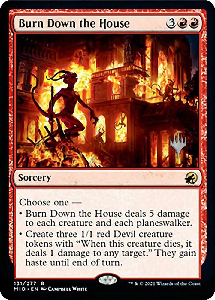 Burn Down the House 131 (Promo Pack: Innistrad: Midnight Hunt)  | Chromatic Games
