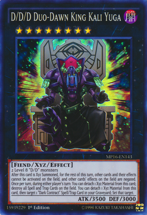 D/D/D Duo-Dawn King Kali Yuga [MP16-EN143] Super Rare | Chromatic Games