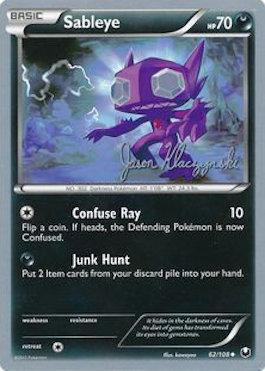 Sableye (62/108) (Darkrai Deck - Jason Klaczynski) [World Championships 2013] | Chromatic Games