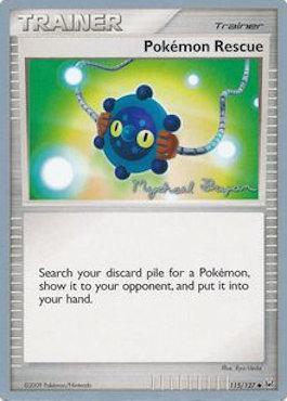 Pokemon Rescue (115/127) (Happy Luck - Mychael Bryan) [World Championships 2010] | Chromatic Games