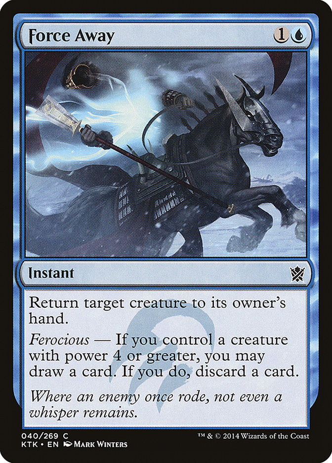 Force Away 40/269 (Khans of Tarkir)  | Chromatic Games