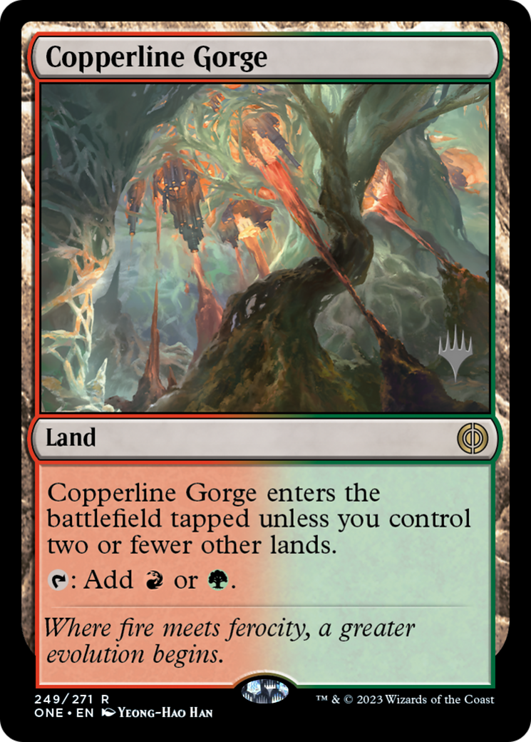 Copperline Gorge (Promo Pack) [Phyrexia: All Will Be One Promos] | Chromatic Games