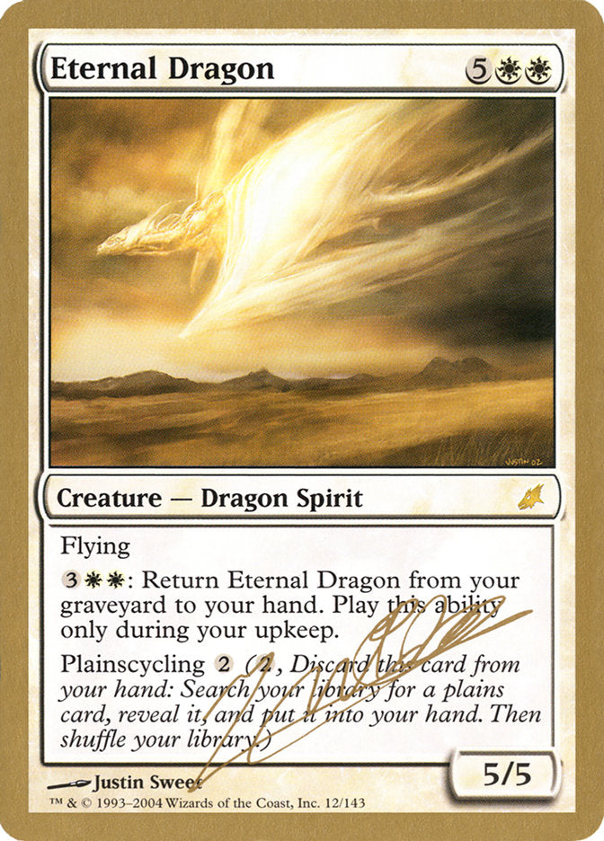 Eternal Dragon (Julien Nuijten) [World Championship Decks 2004] | Chromatic Games