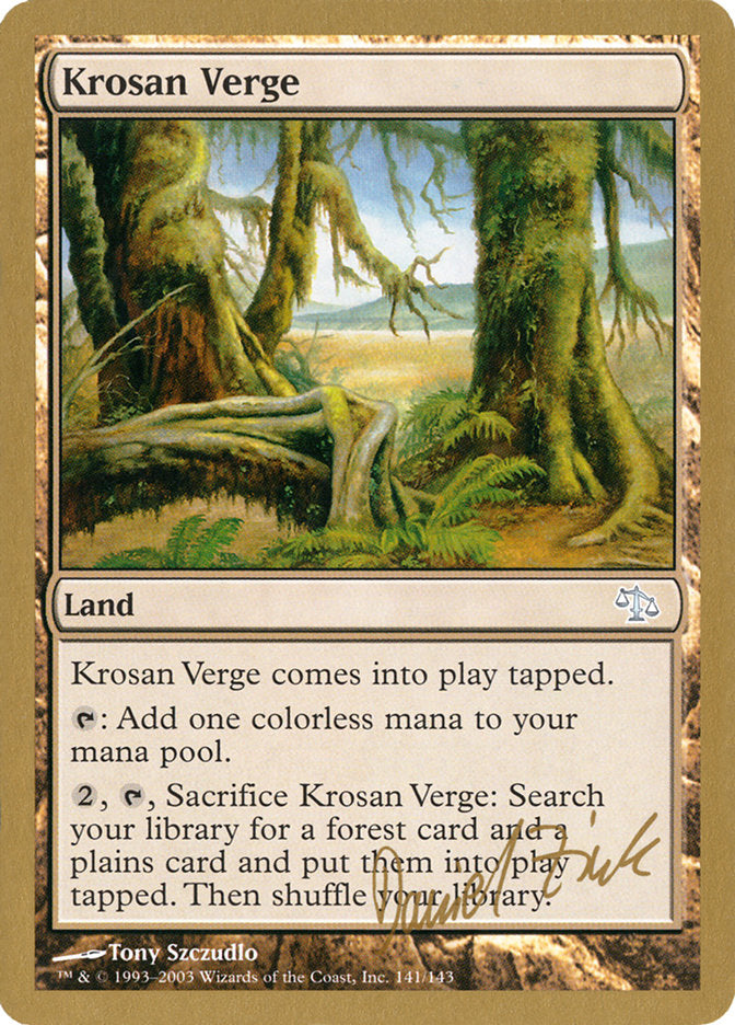 Krosan Verge (Daniel Zink) [World Championship Decks 2003] | Chromatic Games