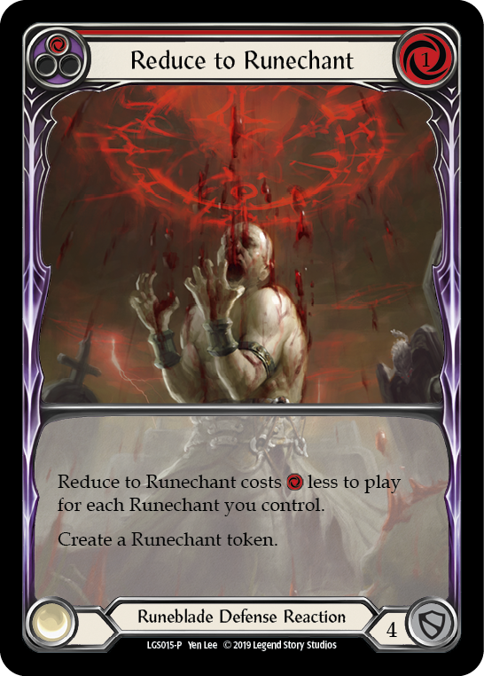 Reduce to Runechant (Red) [LGS015-P] (Promo)  1st Edition Normal | Chromatic Games