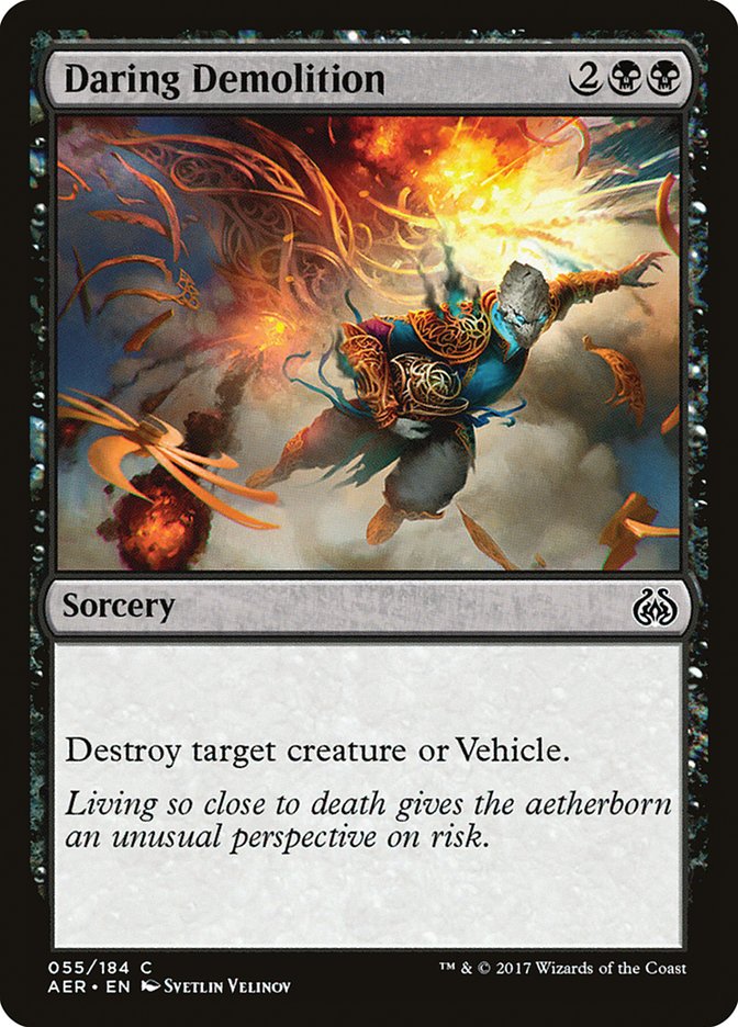 Daring Demolition 55/184 (Aether Revolt)  | Chromatic Games