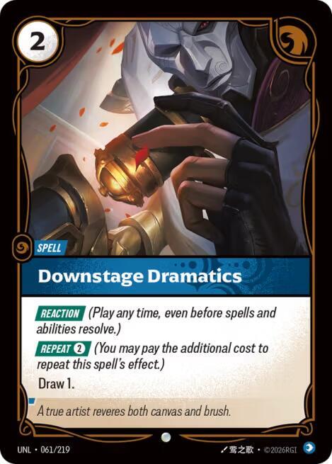 Downstage Dramatics 061/219 (Unleashed)  - Foil | Chromatic Games