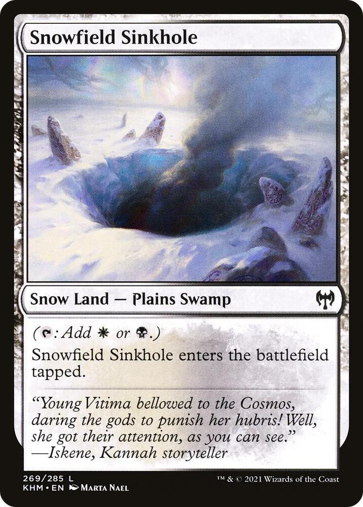 Snowfield Sinkhole 269 (Kaldheim)  | Chromatic Games