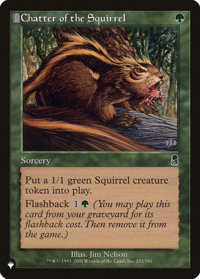 Chatter of the Squirrel [The List] | Chromatic Games