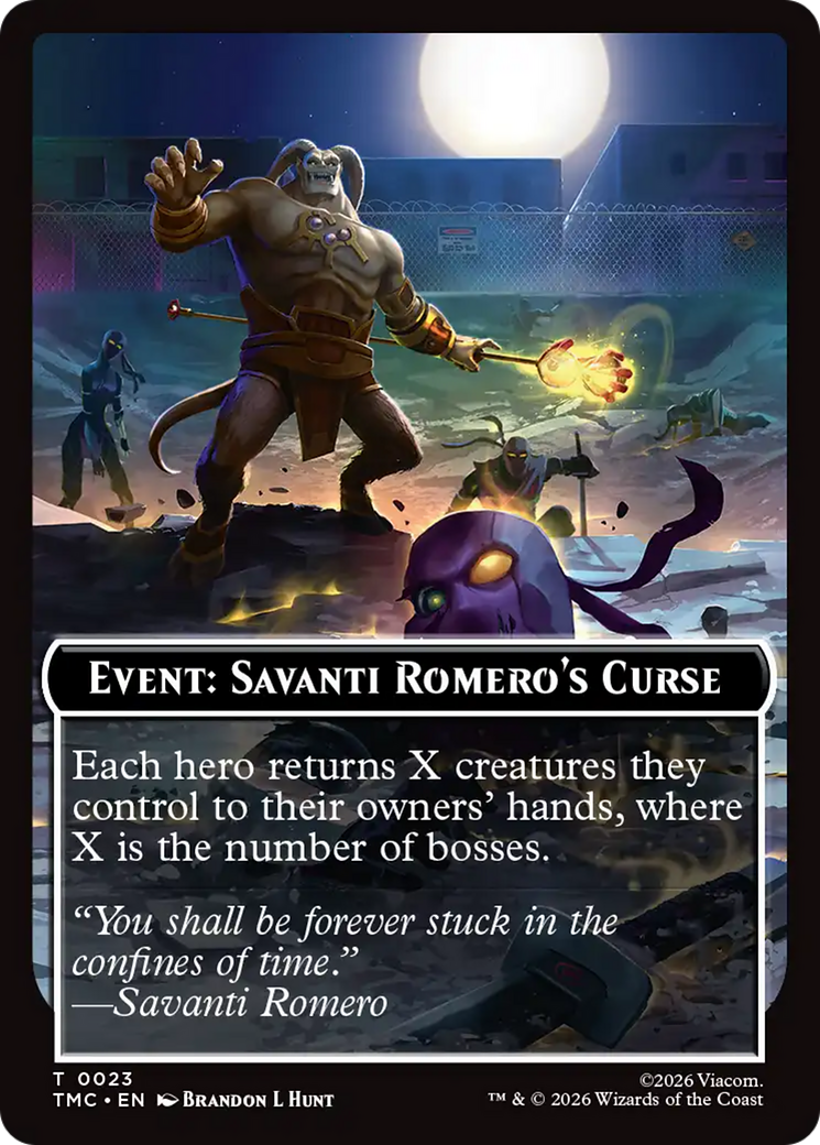 Event: Savanti Romero's Curse [Teenage Mutant Ninja Turtles Commander Tokens] | Chromatic Games
