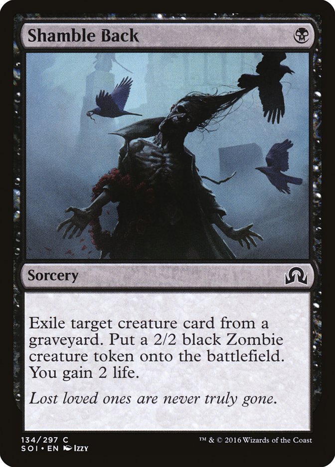 Shamble Back 134/297 (Shadows over Innistrad)  | Chromatic Games