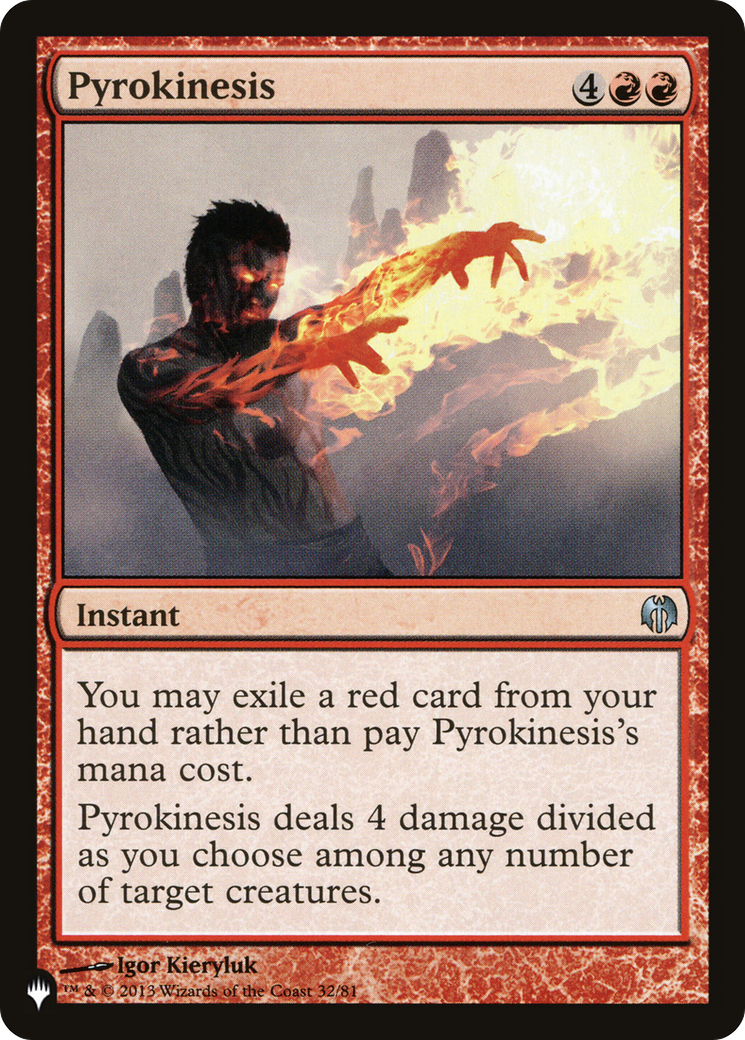 Pyrokinesis [The List Reprints] | Chromatic Games