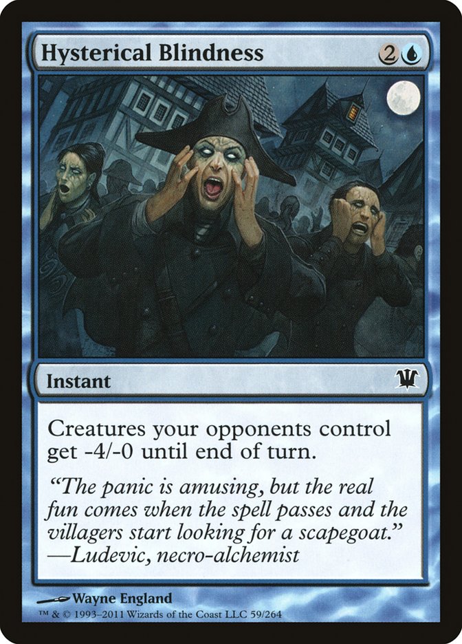 Hysterical Blindness 59/264 (Innistrad)  | Chromatic Games