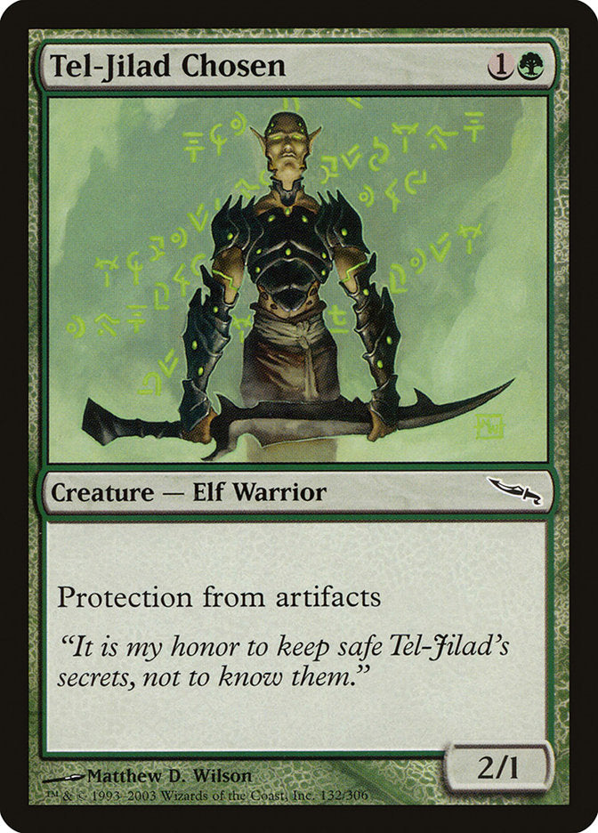 Tel-Jilad Chosen 132/306 (Mirrodin)  | Chromatic Games