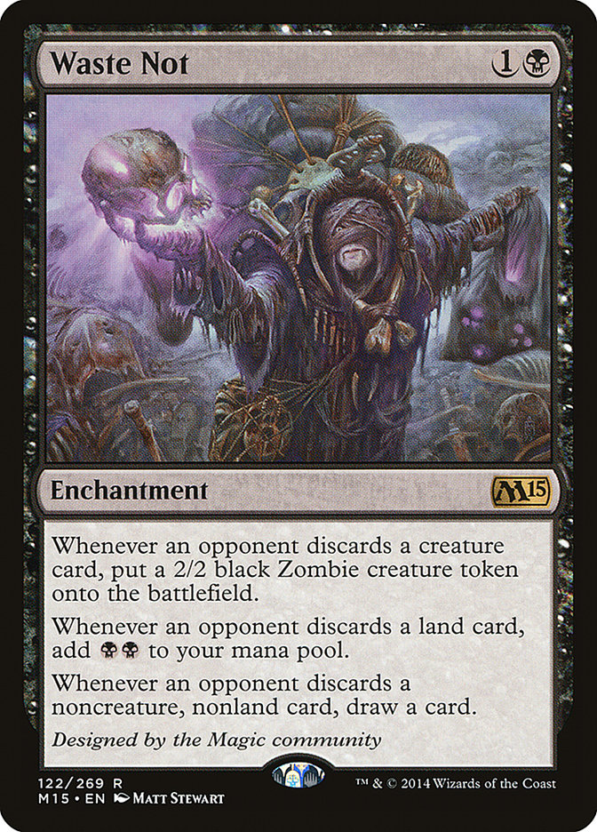 Waste Not 122/269 (Magic 2015 (M15))  - Foil | Chromatic Games