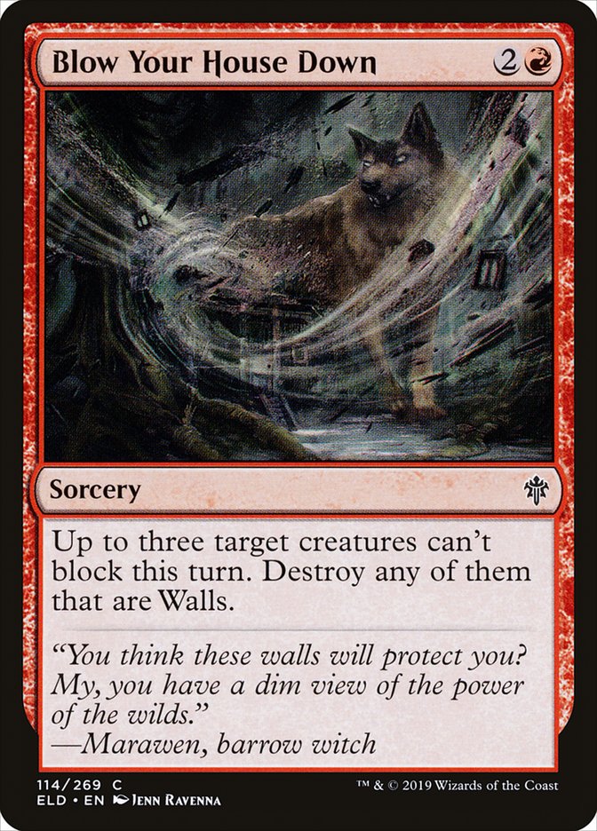 Blow Your House Down 114/269 (Throne of Eldraine)  | Chromatic Games