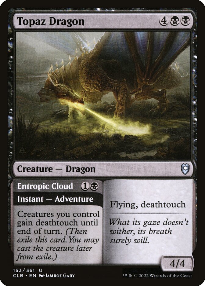 Topaz Dragon // Entropic Cloud 153 (Commander Legends: Battle for Baldur's Gate)  | Chromatic Games