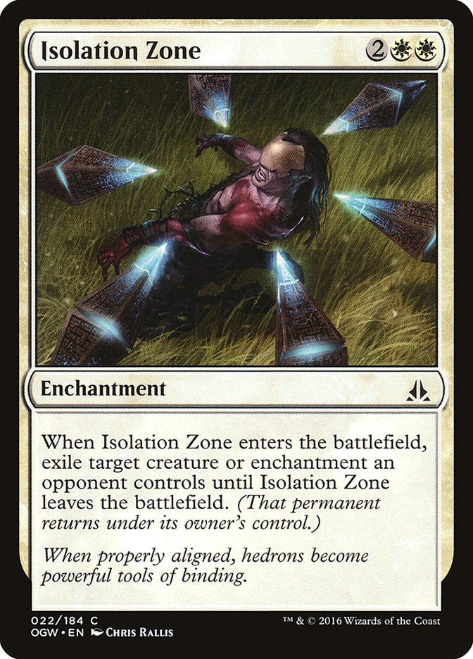 Isolation Zone 22/184 (Oath of the Gatewatch)  | Chromatic Games