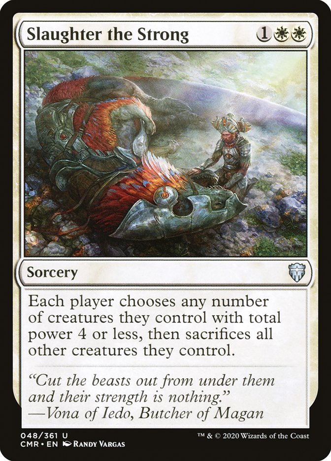 Slaughter the Strong 48 (Commander Legends)  | Chromatic Games