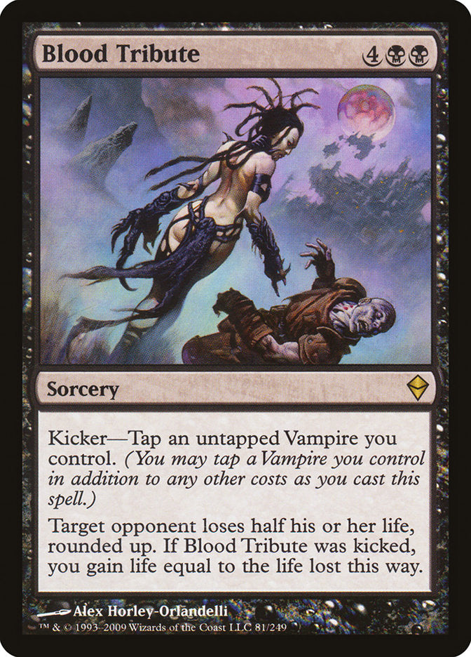 Blood Tribute 81/249 (Zendikar)  | Chromatic Games