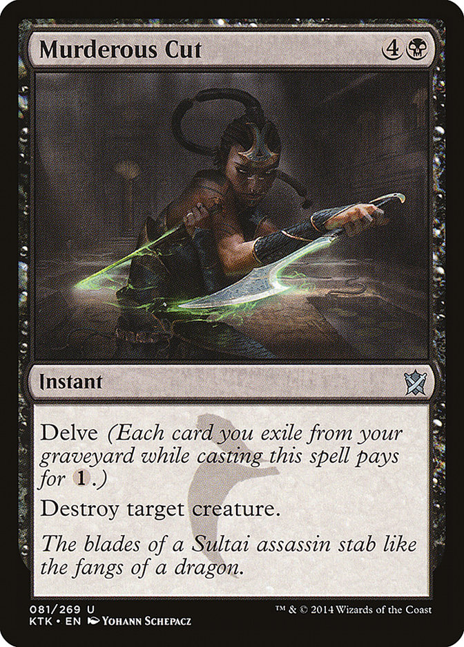 Murderous Cut 81/269 (Khans of Tarkir)  | Chromatic Games