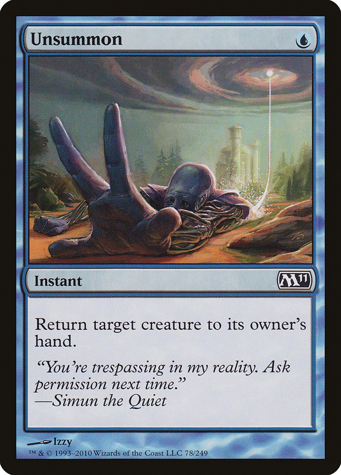 Unsummon 78/249 (Magic 2011 (M11))  | Chromatic Games
