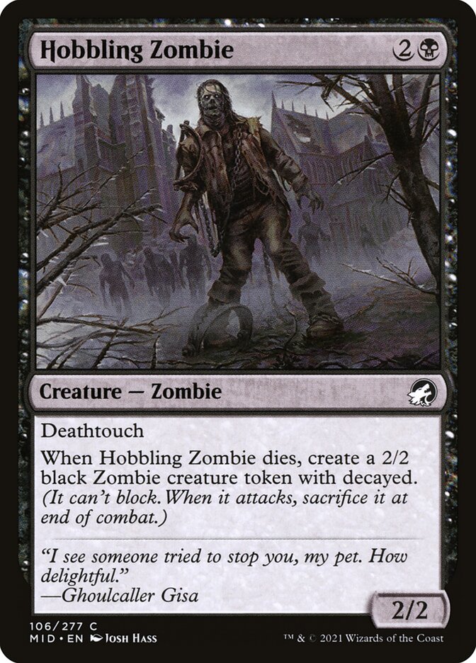 Hobbling Zombie 106/277 (Innistrad: Midnight Hunt)  | Chromatic Games