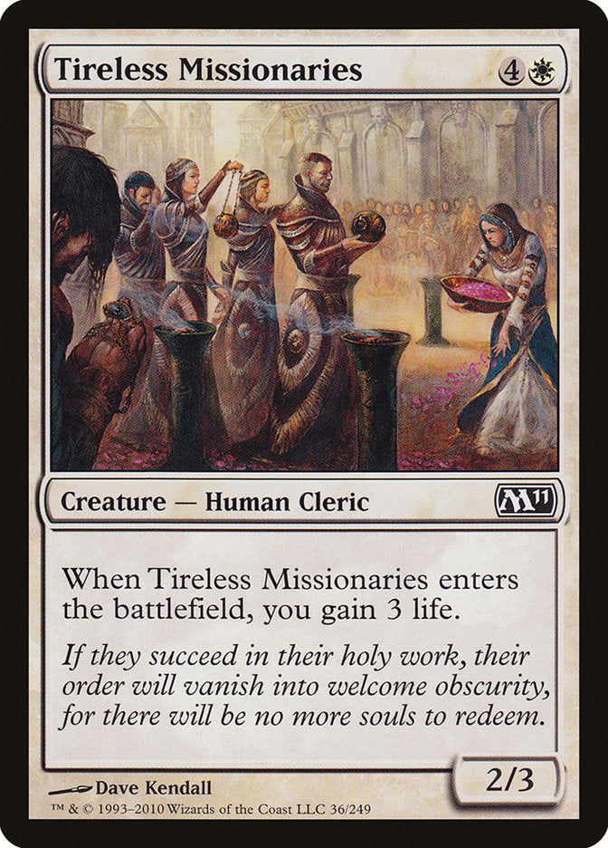Tireless Missionaries 36/249 (Magic 2011 (M11))  | Chromatic Games