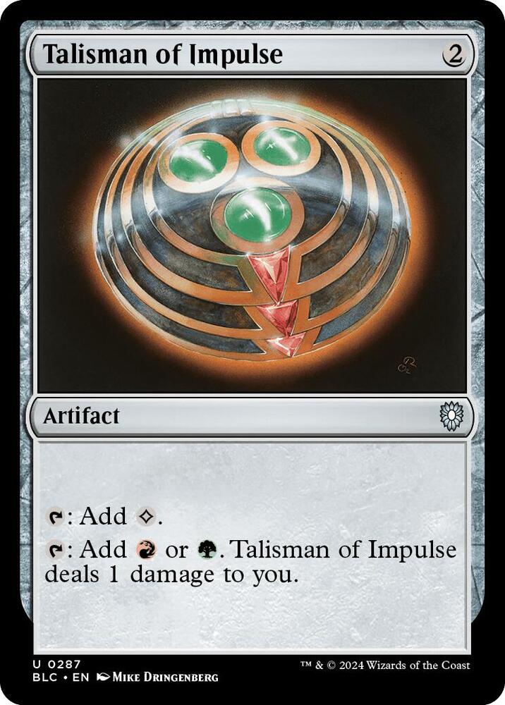 Talisman of Impulse 287 (Commander: Bloomburrow)  | Chromatic Games
