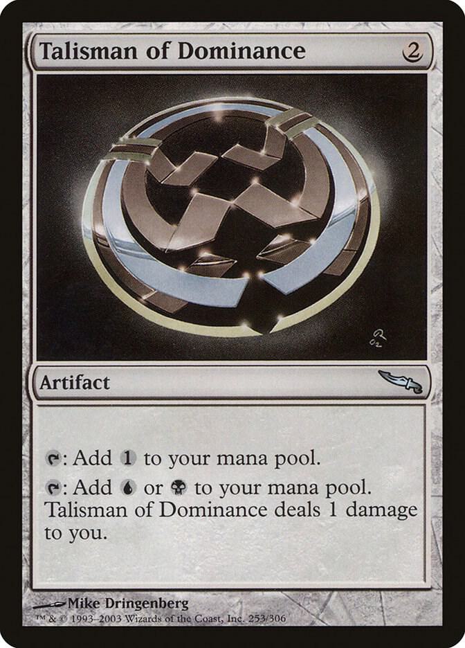 Talisman of Dominance 253 (Mirrodin)  | Chromatic Games