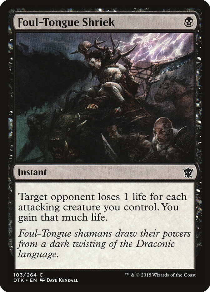 Foul-Tongue Shriek 103/264 (Dragons of Tarkir)  | Chromatic Games