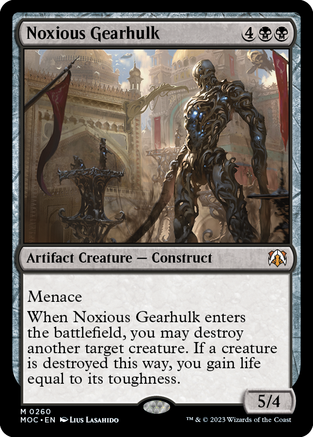 Noxious Gearhulk [March of the Machine Commander] | Chromatic Games