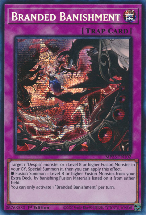 Branded Banishment [MP23-EN102] Prismatic Secret Rare | Chromatic Games