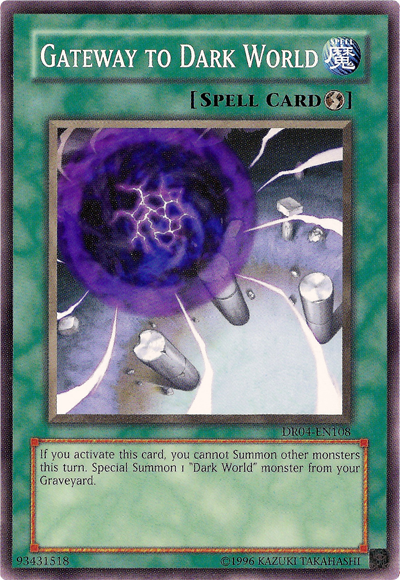 Gateway to Dark World [DR04-EN108] Common | Chromatic Games
