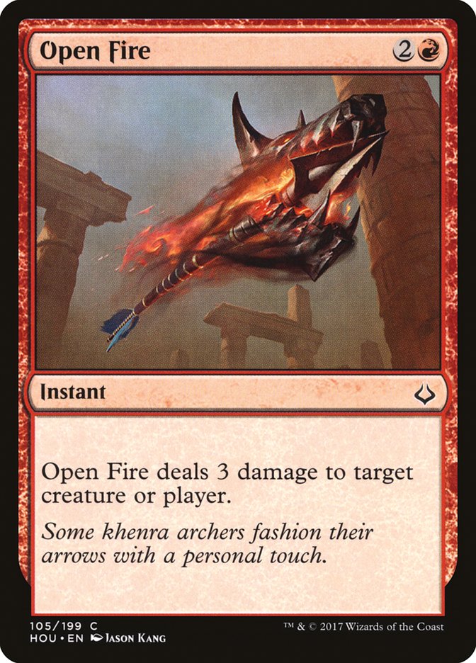 Open Fire 105 (Hour of Devastation)  | Chromatic Games