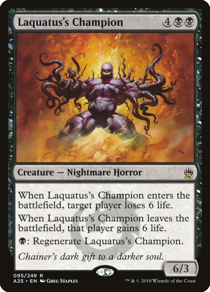 Laquatus's Champion 95/249 (Masters 25)  | Chromatic Games
