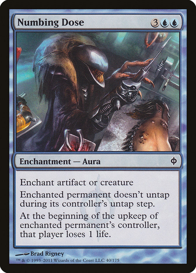 Numbing Dose 40/175 (New Phyrexia)  | Chromatic Games