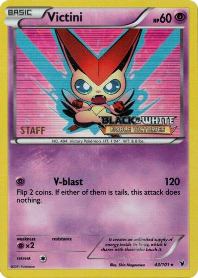 Victini (43/101) (Staff Prerelease Promo) [Black & White: Black Star Promos] | Chromatic Games