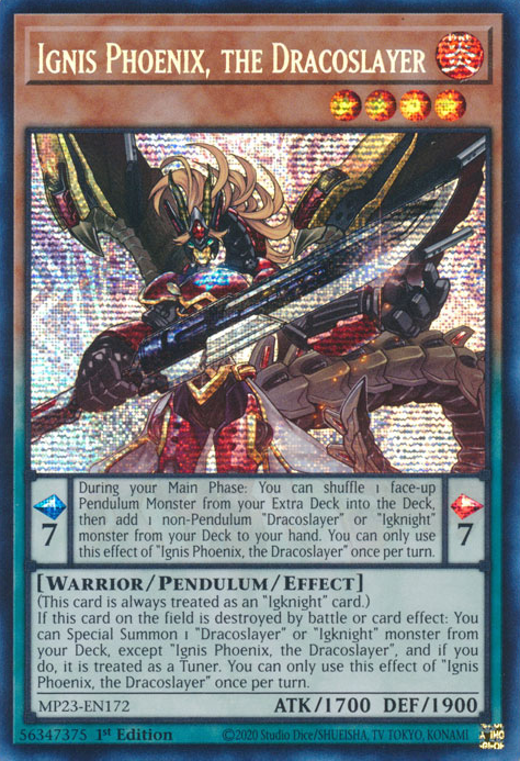 Ignis Phoenix, the Dracoslayer [MP23-EN172] Prismatic Secret Rare | Chromatic Games