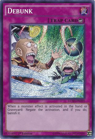 Debunk [LC5D-EN255] Secret Rare | Chromatic Games