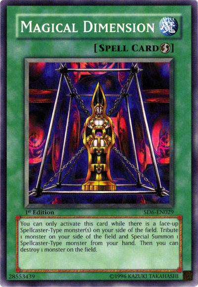 Magical Dimension [SD6-EN029] Common | Chromatic Games