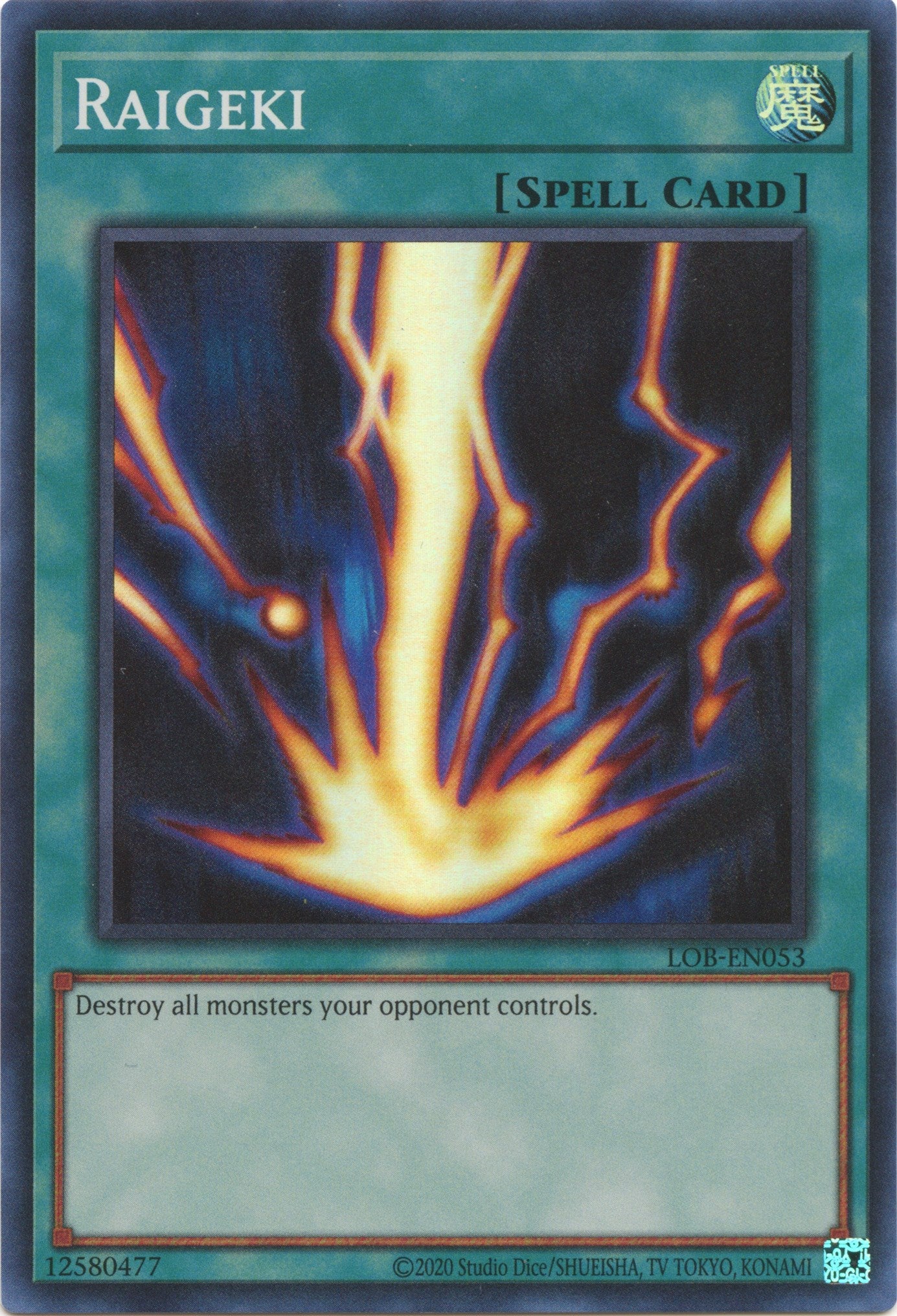 Raigeki (25th Anniversary) [LOB-EN053] Super Rare | Chromatic Games