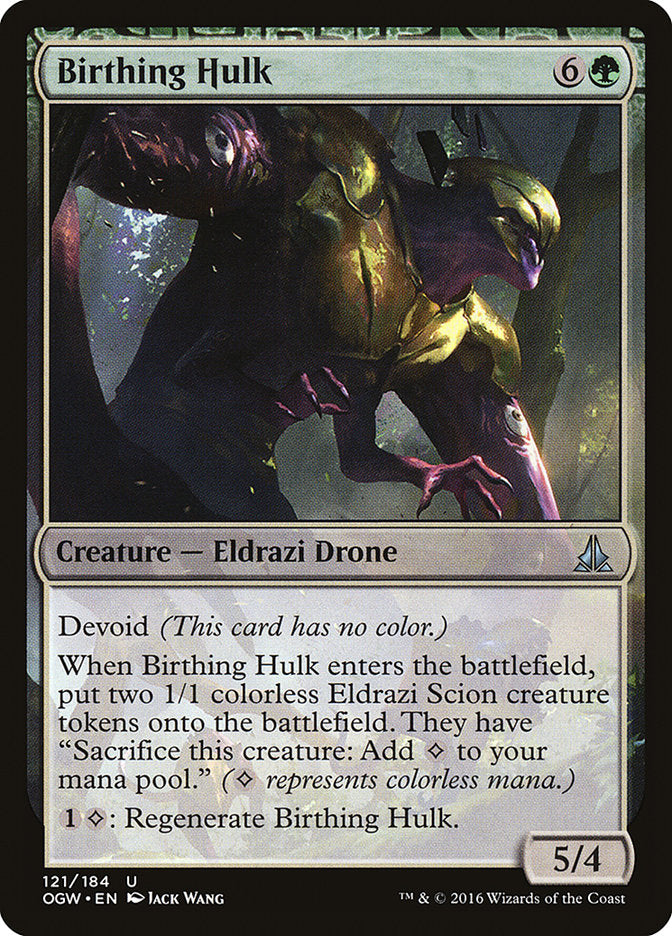 Birthing Hulk 121/184 (Oath of the Gatewatch)  | Chromatic Games