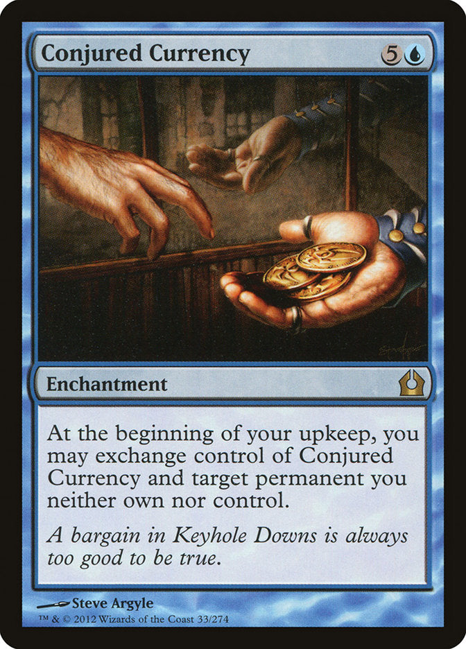 Conjured Currency 33/274 (Return to Ravnica)  | Chromatic Games