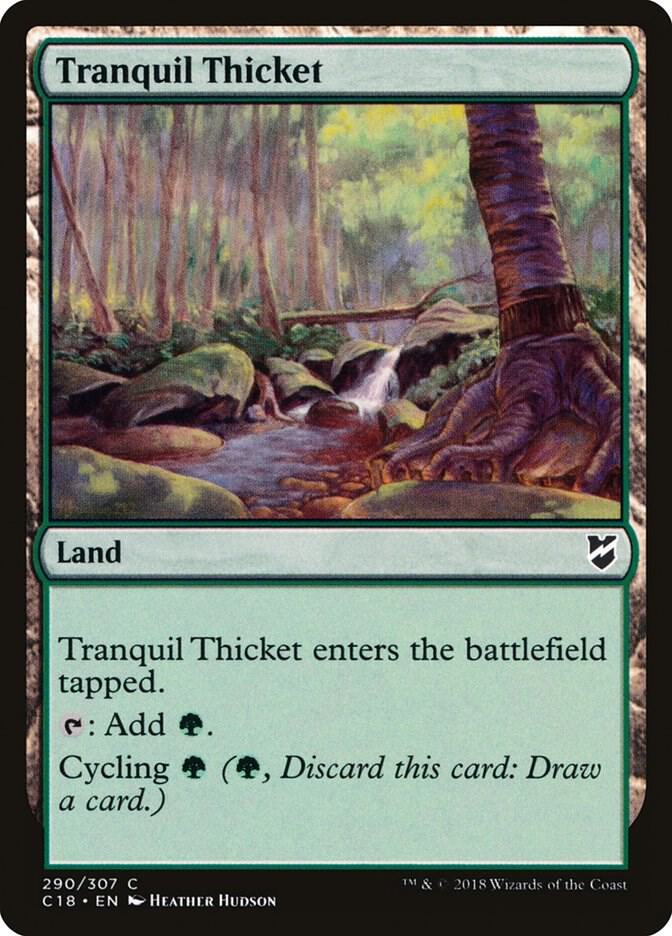Tranquil Thicket 290/307 (Commander 2018)  | Chromatic Games